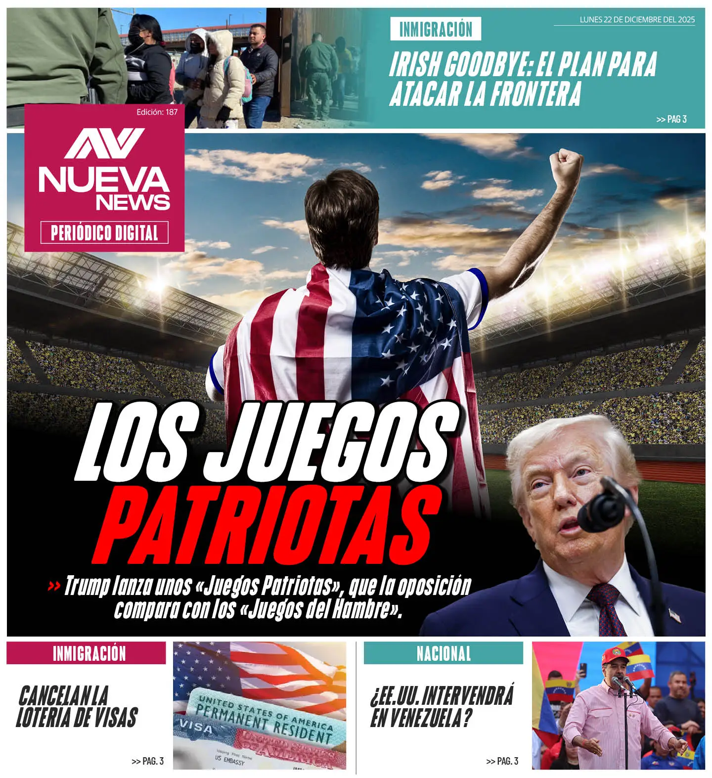 EN PORTADA: LOS JUEGOS PATRIOTAS Trump lanza unos «Juegos Patriotas», que la oposición compara con los «Juegos del Hambre».